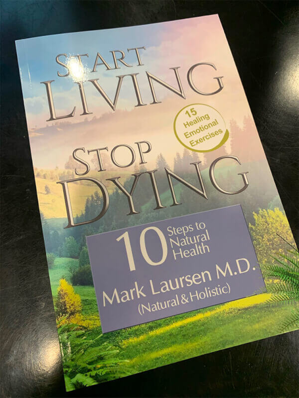 Start Living Stop Dying - Front Cover - By Dr. Mark Laursen M.D.