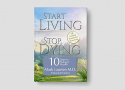 Book Review: Start Living, Stop Dying by Dr. Mark Laursen