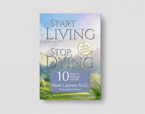 Book Review: Start Living, Stop Dying by Dr. Mark Laursen